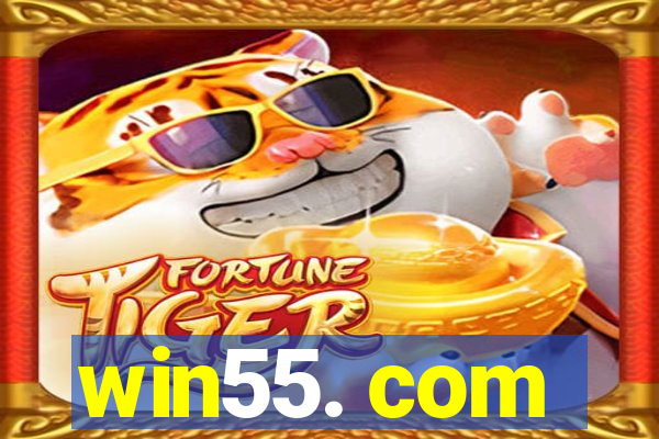 win55. com